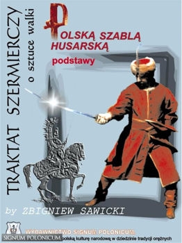 Traktat szermierczy o sztuce walki polska szabla husarska