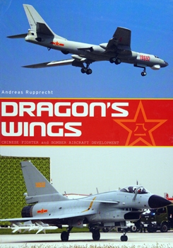 Dragon's Wings: Chinese Fighter and bomber Aircraft Development