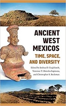 Ancient West Mexicos: Time, Space, and Diversity