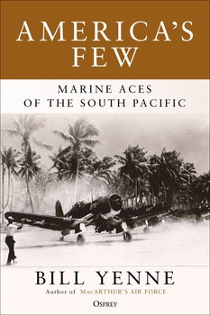 America's Few: Marine Aces of the South Pacific (Osprey General Aviation)
