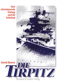 Die Tirpitz: Eine Schwimmende Festung und ihr Schicksal