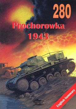 Prochorowka 1943 (Wydawnictwo Militaria 280)