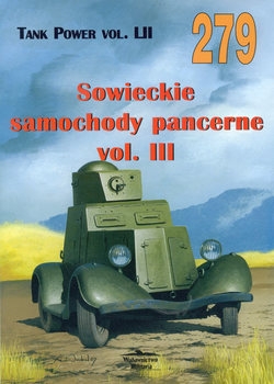 Sowieckie Samochody Pancerne Vol.III (Wydawnictwo Militaria 279)