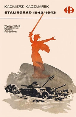 Stalingrad 1942-1943 (Historyczne Bitwy)