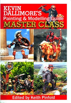 Kevin Dallimore's Painting & Modelling Guide Master Class
