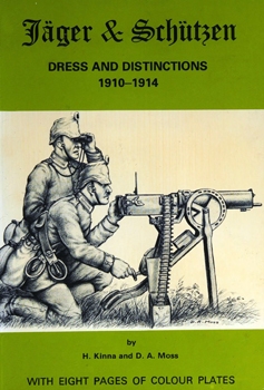 Jagers & Schutzen: Dress and Distinctions 1900-1914