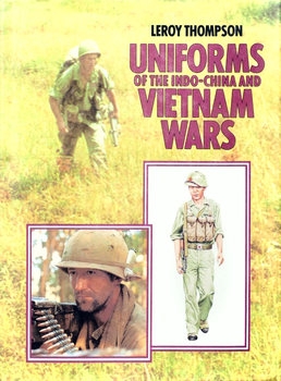 Uniforms of the Indo-China and Vietnam Wars