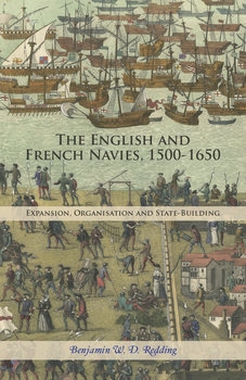 The English and French Navies 1500-1650