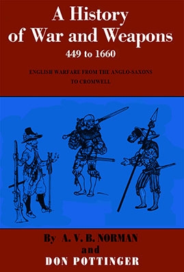 A History of War and Weapons, 449 to 1660