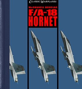McDonnell Douglas F/A-18 Hornet (Classic Warplanes)