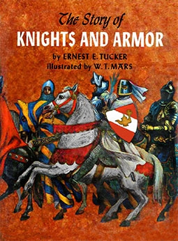 The Story of Knights and Armor