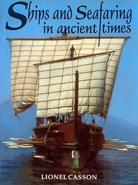 Ships and Seafaring in Ancient Times