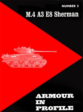 Armour in Profile Number 3: M.4 A3 E8 Sherman