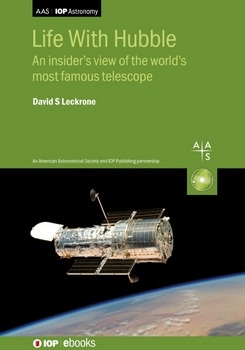 Life With Hubble: An insider's view of the world's most famous telescope