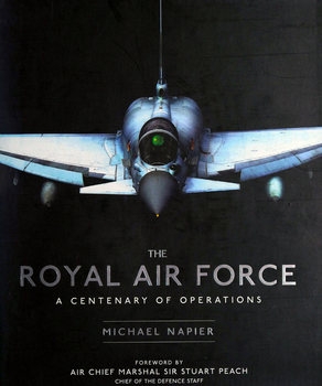 The Royal Air Force: A Centenary of Operations (Osprey General Aviation)