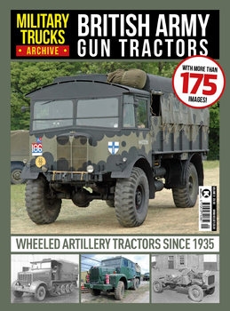 British Army Gun Tractors (Military Trucks Archive 9)