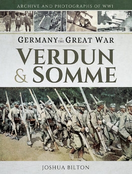 Germany in the Great War: Verdun & Somme