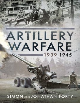 Artillery Warfare 1939-1945