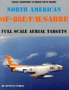 North American QF-86E/F/H Sabre Full Scale Aerial Targets (Naval Fighters 58)
