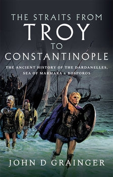 The Straits from Troy to Constantinople