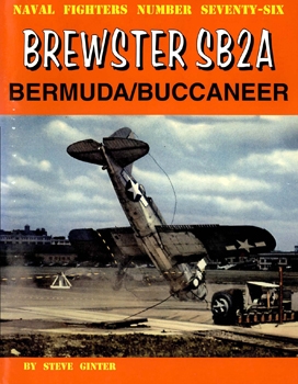Brewster SB2A Bermuda/Buccaneer (Naval Fighters 76)