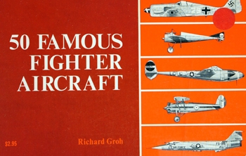 50 Famous Fighter Aircraft