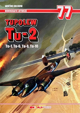 AJ-Press - Monografie lotnicze  77. Tupolew Tu-2