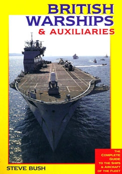 British Warships & Auxiliaries 2010