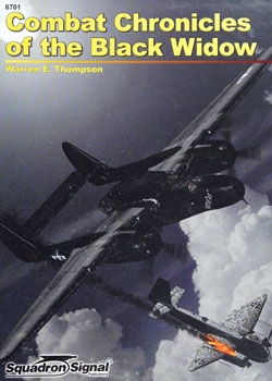 Combat Chronicles of the Black Widow (Squadron/Signal 6701)