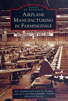 Airplane Manufacturing in Farmingdale (Images of Aviation)