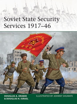Soviet State Security Services 1917-1946 (Osprey Elite 243)