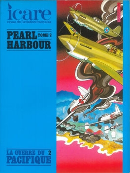 La Guerre du Pacifique 2: Pearl Harbor Tome 2 (Icare 114)