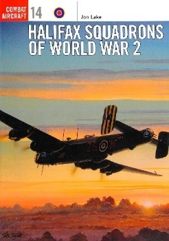 Halifax Squadrons of World War 2 (Osprey Combat Aircraft 14)