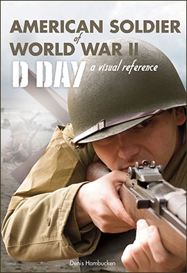 American soldier of World War II, D-Day a visual reference