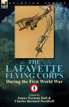The Lafayette Flying Corps vol. I