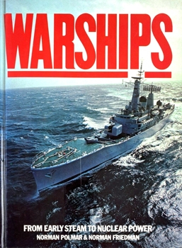 Warships: From Early Steam to Nuclear Power