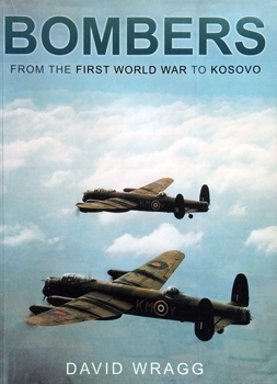 Bombers: From the First World War to Kosovo