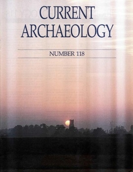 Current Archaeology 1990-01 (118)
