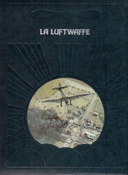 La Luftwaffe (La Conquete du Ciel)
