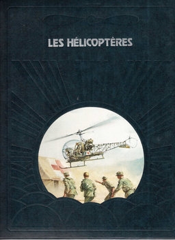 Les Helicopteres (La Conquete du Ciel)