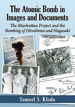 The Atomic Bomb in Images and Documents