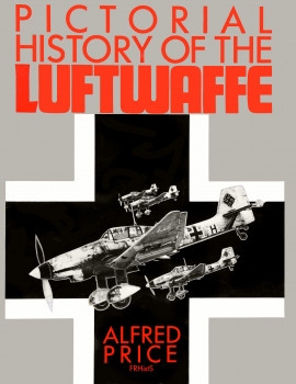Pictorial History of the Luftwaffe