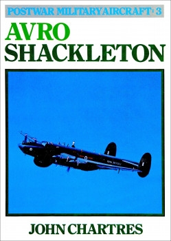 Avro Shackleton (Postwar Military Aircraft 3)