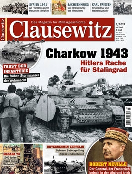 Clausewitz: Das Magazin fur Militargeschichte 3/2022