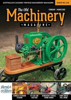The Old Machinery - February/March 2022