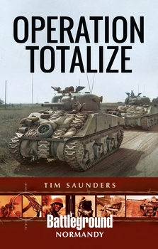 Operation Totalize (Battleground Normandy)