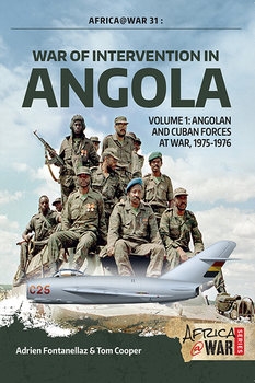 War of Intervention in Angola Volume 1: Angolan and Cuban Forces at War, 1975-1976 (Africa@War Series 31)