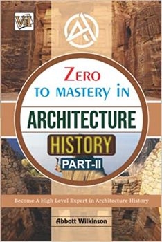 Zero To Mastery In Architecture History Part-2