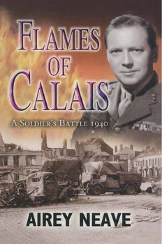 Flames of Calais: a Soldiers Battle 1940