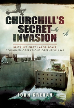 Churchill's Secret Invasion